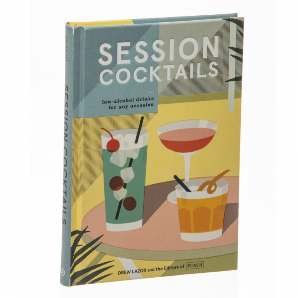 Session Cocktails: Low-Alcohol Drinks for Any Occasion, Cocktail Books, The Cocktail Shop, Australia